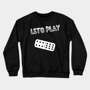 Lets Play 69 Crewneck Sweatshirt